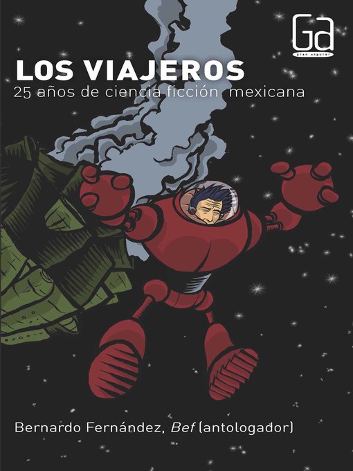 Title details for Los viajeros by Bernardo "Bef" Fernández - Wait list